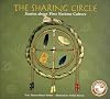 The Sharing Circle: Stories about First Nations Culture