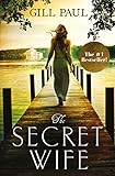 The Secret Wife A Captivating Story Of Romance Passion And Mystery