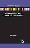 On Extremism And Democracy In Europe English Edition