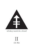 Whiskey Words A Shovel Ii
