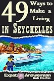 49 Ways To Make A Living In Seychelles