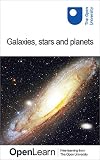 Galaxies, stars and planets