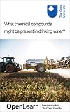 What chemical compounds might be present in drinking water?