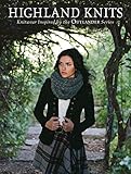 Highland Knits Knitwear Inspired By The Outlander Series English Edition