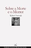 Sobre A Morte E O Morrer Portuguese Edition