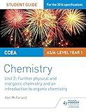 Ccea As Unit 2 Chemistry Student Guide Further Physical And Inorganic Chemistry And An Introduction To Organic Chemistry Ccea As Chemistry Student Guid English Edition