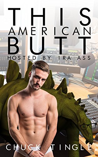 This American Butt Hosted By Ira Ass book cover