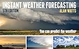 Instant Weather Forecasting You Can Predict The Weather English Edition