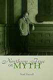 Northrop Frye On Myth An Introduction Theorists Of Myth Book 10 English Edition