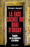 La Face Cache Du Quai Dorsay