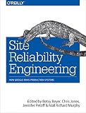 Site Reliability Engineering How Google Runs Production Systems