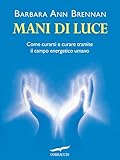 Mani Di Luce Italian Edition