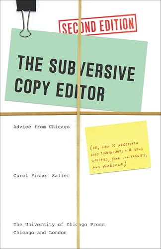 The Subversive Copy Editor: Advice From Chicago (By: Carol Fisher Saller) cover