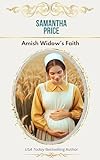 Amish Widows Faith Amish Christian Romance Expectant Amish Widows Book 3
