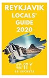 Reykjavik 25 Secrets The Locals Travel Guide For Your Trip To Reykjavik Iceland 2019 English Edition