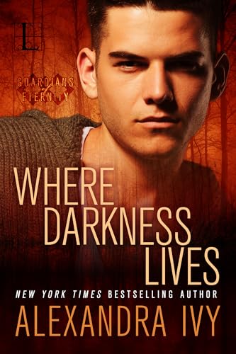 Where Darkness Lives (By: Alexandra Ivy) cover