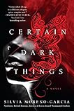 Certain Dark Things