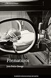 Prematuros: inquerito as politicas publicas de saude neonatal