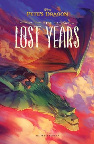 Pete's Dragon: The Lost Years book cover