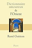 Dictionnaire Amoureux De L'orient (dict Amoureux)