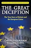 The Great Deception The Secret History Of The European Union English Edition