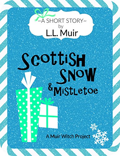 Scottish Snow & Mistletoe book cover