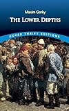 The Lower Depths Dover Thrift Editions English Edition
