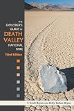 The Explorers Guide To Death Valley National Park Third Edition