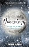 Moonology Working With The Magic Of Lunar Cycles English Edition