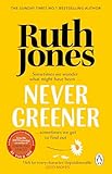 Never Greener The Number One Bestselling Debut From The Cocreator Of Gavin Stacey English Edition