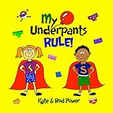 My Underpants Rule English Edition