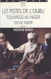 Touaregs Au Niger Les Pistes De Loubli Socits