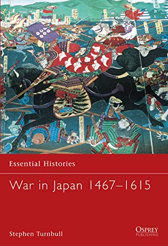 War in Japan 1467–1615 (By: Stephen Turnbull) cover