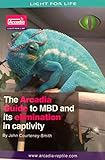 The Arcadia Guide To Mbd And Its Elimination In Captivity English Edition