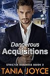 Acquisitions: Strictly Business: Book 2 - an erotic workplace romance