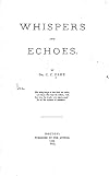 Whispers and echoes