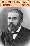 Henri Poincar%C3%A9: Oeuvres   N%C2%B0 20 (lci Ebooks)