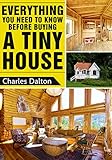 Tiny Houses Everything You Need To Know Before Buying A Tiny House Tiny Houses Tiny House Living Tiny Homes Tiny House English Edition