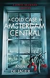 B01DSTTSAW.01.MZZZZZZZ Canals, Shadows, and Suspects: The Crime Novels That Make Amsterdam Sing