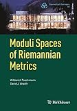 Moduli Spaces Of Riemannian Metrics Oberwolfach Seminars Book 46 English Edition