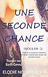 Une Seconde Chance (nick & Em T. 2)