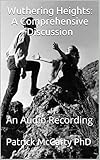 Wuthering Heights A Comprehensive Discussion An Audio Recording Icg Literary Studies Series Book 12 English Edition