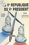 La Ve République du Ve Président