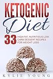 Ketogenic Diet Fat Bombs 33 High Fat Nutritious Low Carb Dessert Recipes For Weight Loss Delicious Fat Bombs Ketogenic Recipes High Fat Low Carb English Edition