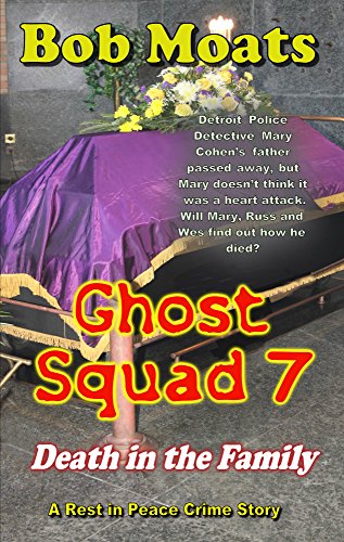 Ghost Squad 7 - Death in the Family cover