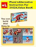 Plusls Alternative Instruction For 31024value Book You Can Build 6 New Models Out Of Your Own Bricks English Edition