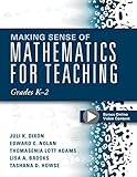 Making Sense Of Mathematics For Teaching Grades K2 Communicate The Context Behind Highcognitivedemand Tasks For Purposeful Productive Learning English Edition
