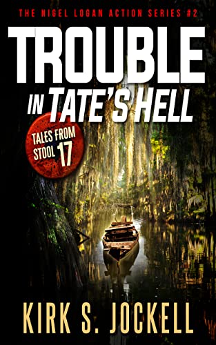 Tales from Stool 17; Trouble in Tate's Hell book cover