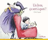 Un Livre, %C3%A7a Sert %C3%A0 Quoi 