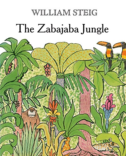 The Zabajaba Jungle (By: William Steig) cover